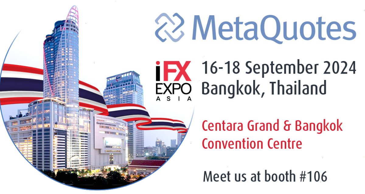 MetaQuotes 将在曼谷 iFX 博览会上展示最新创新成果